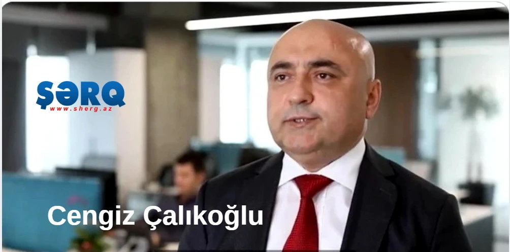 Texnologiyalara qarşı&nbsp;ən böyük risk dəyişikliklərə müqavimətdir -&nbsp;Cengiz Çalıkoğlunun "Şərq"ə MÜSAHİBƏSİ