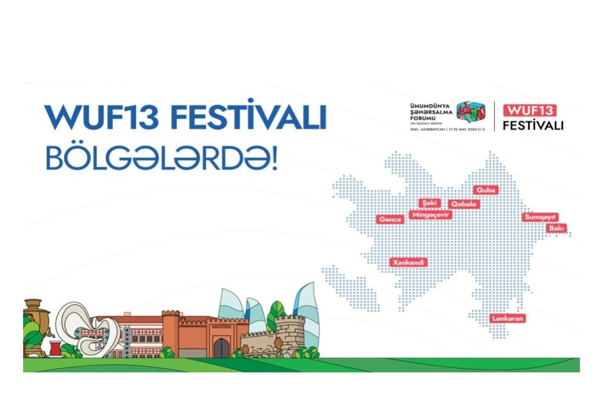WUF13 Festivalının axşam proqramlarında dəyişikliklər edilib