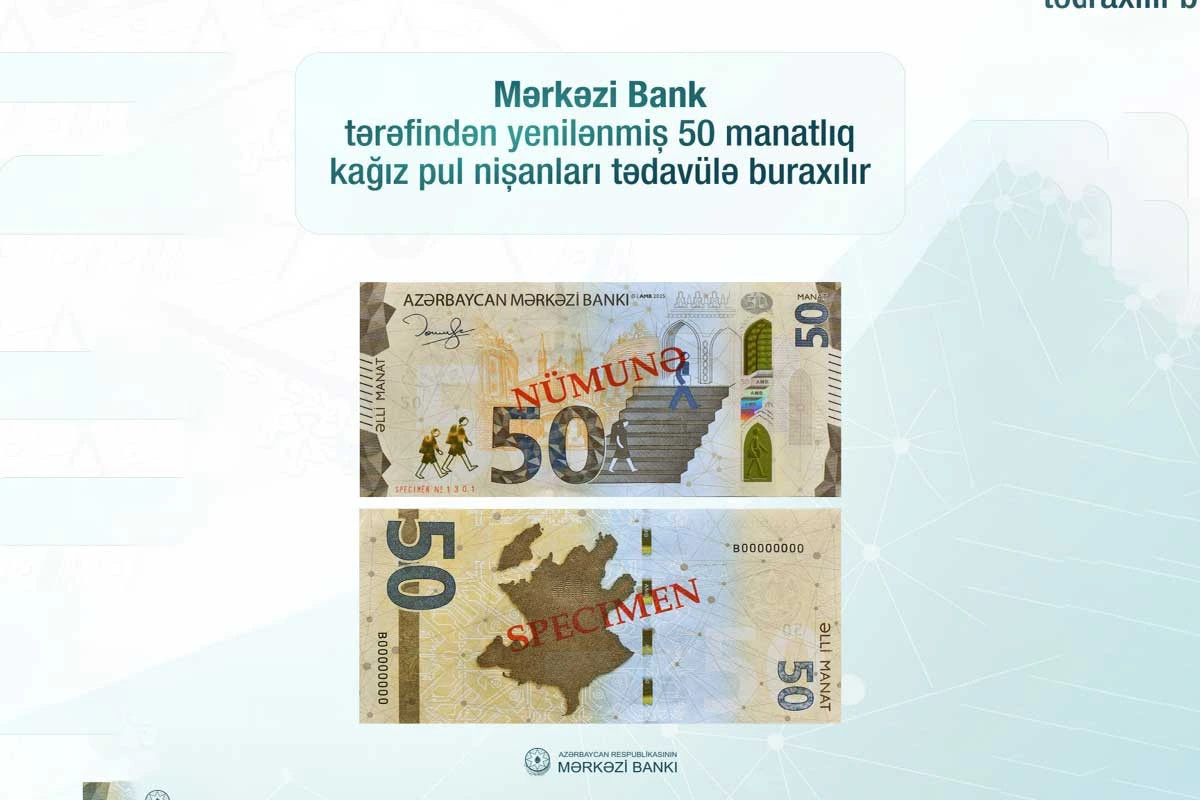 Azərbaycanda yenilənmiş 50 manatlıq tədavülə buraxılır