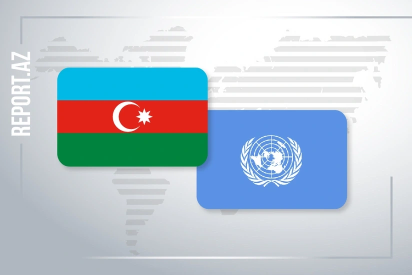 Azərbaycan BMT-nin iki komissiyasına üzv seçilib