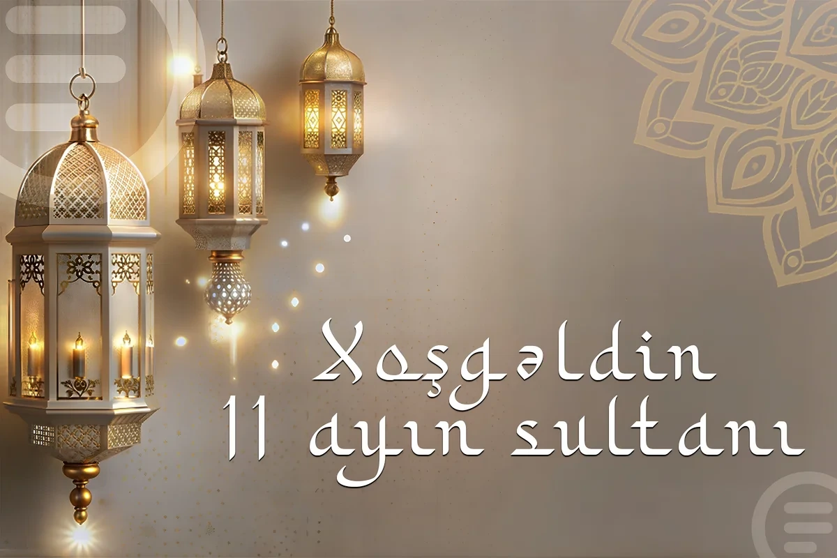 Ramazan ayı başlayıb