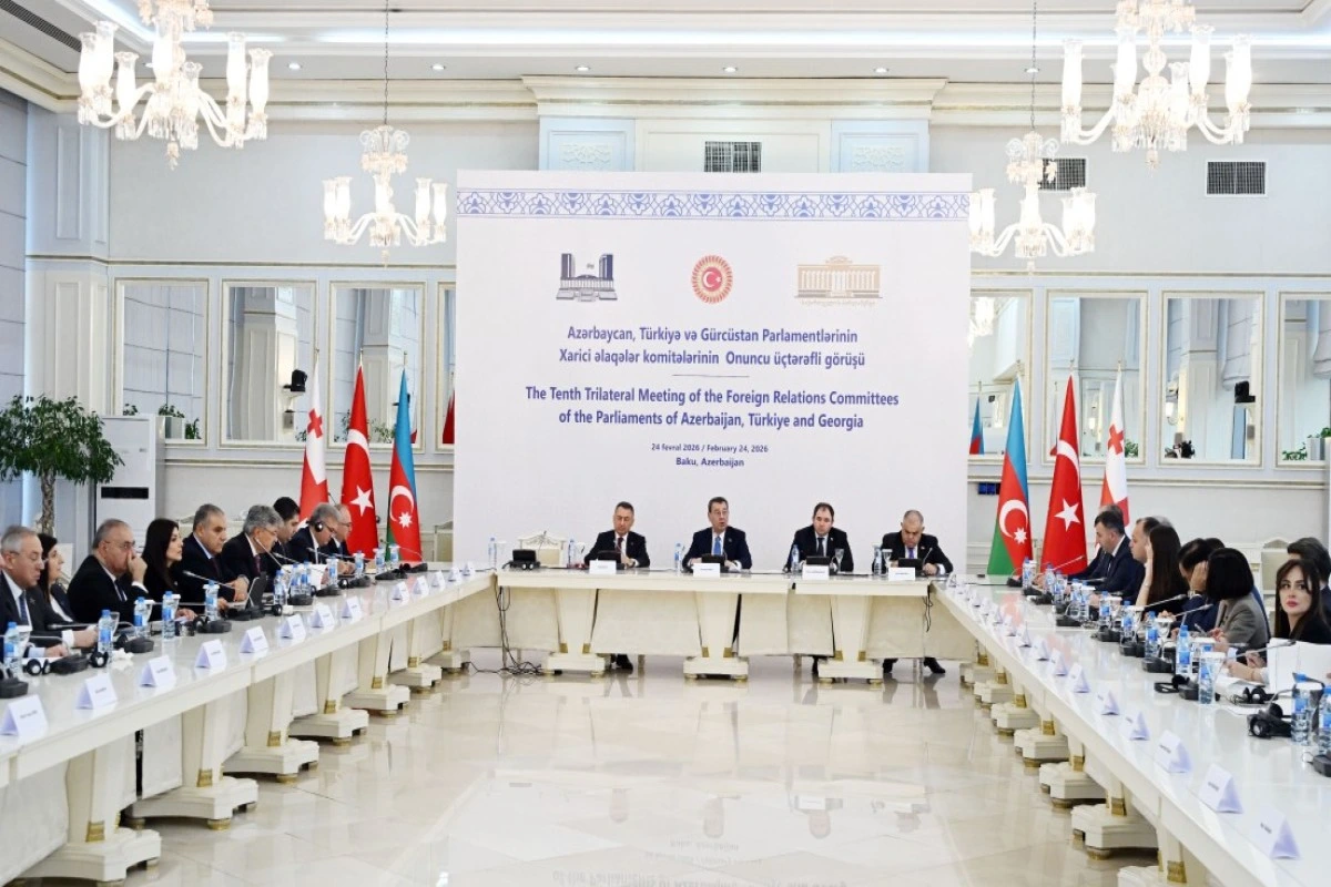 Bakıda Azərbaycan, Türkiyə və Gürcüstan parlamentlərinin üçtərəfli görüşü keçirilib