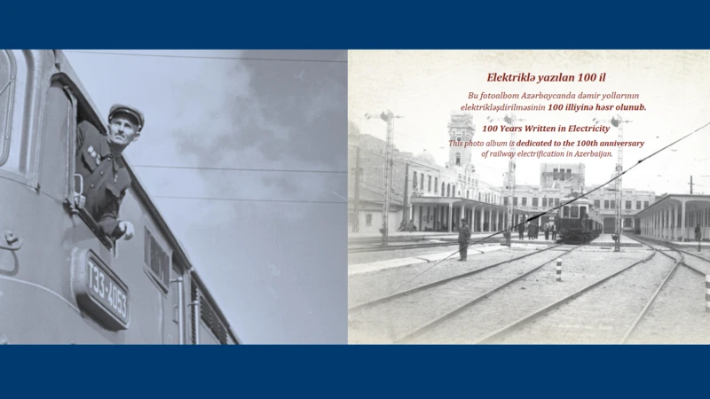 ADY elektrikləşdirilmiş dəmir yolunun 100 illiyi münasibətilə fotoalbom təqdim edib.