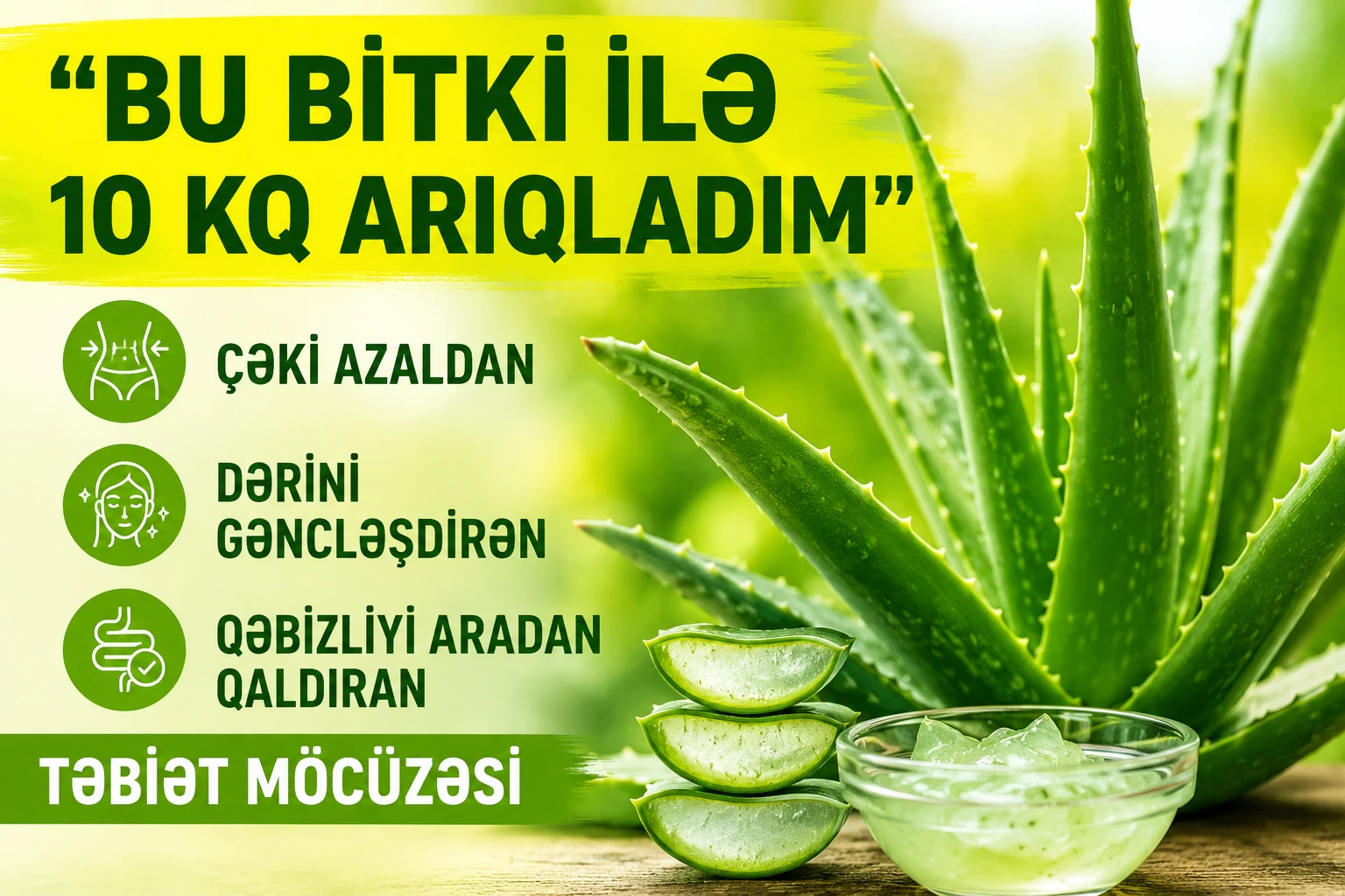 Çəki azaldan, dərini gəncləşdirən, qəbizliyin dərmanı olan bitki