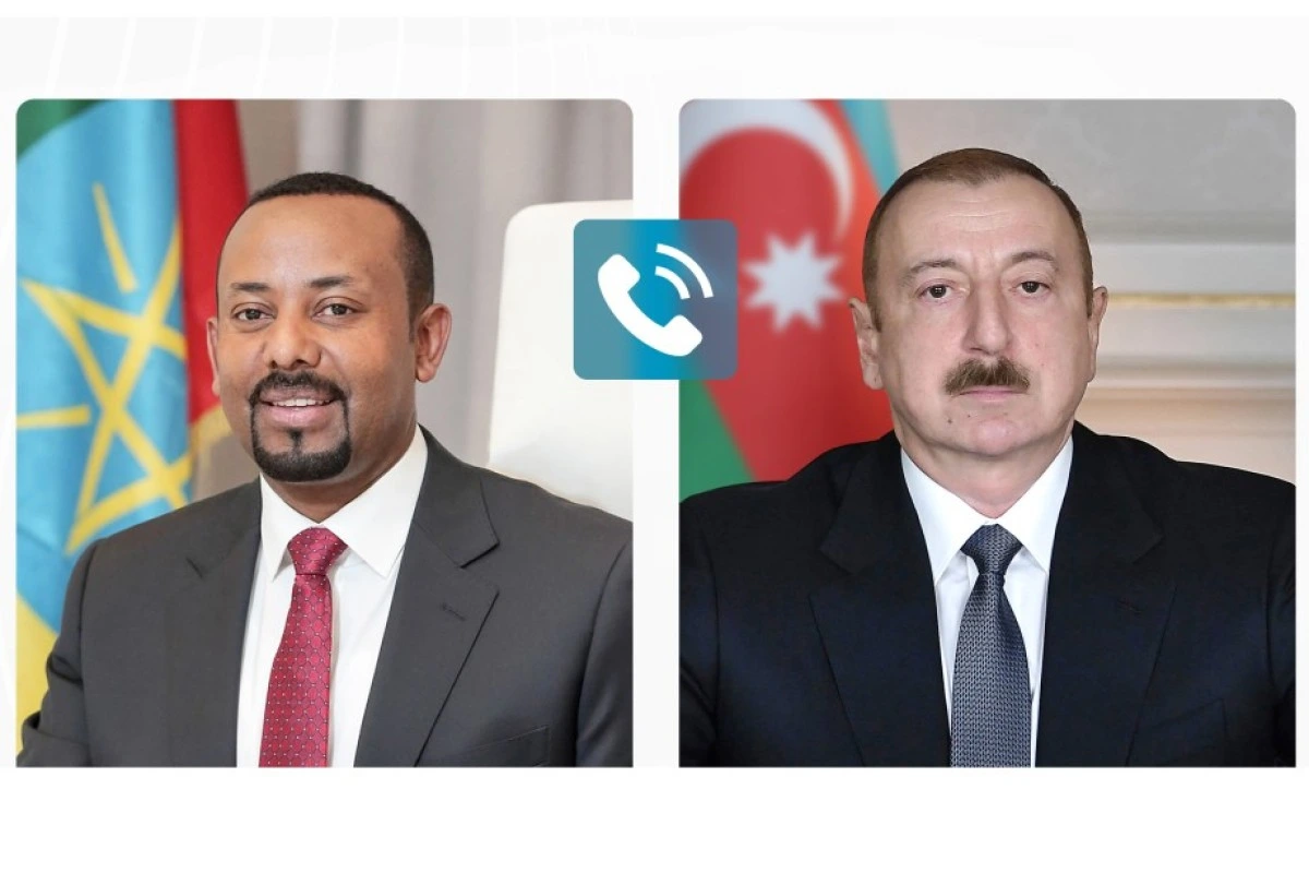 Efiopiyanın Baş naziri İlham Əliyevə zəng edib