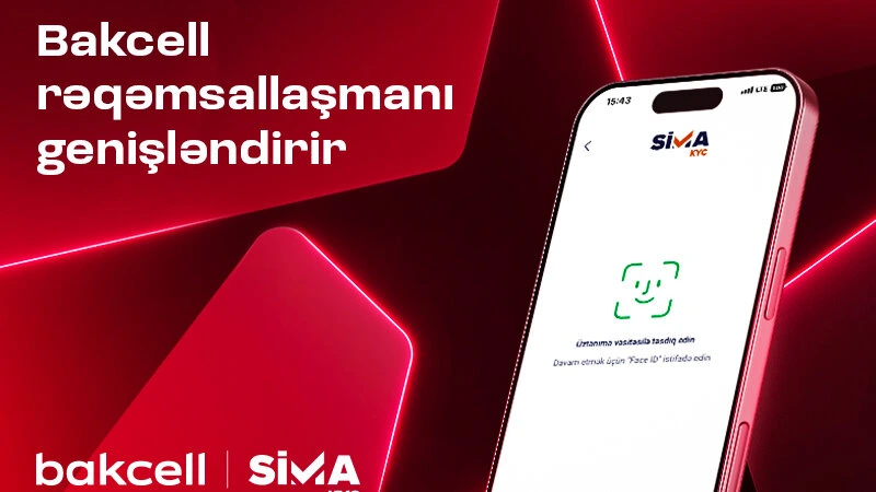 Bakcell müştəri xidmətlərində rəqəmsallaşmanı genişləndirir