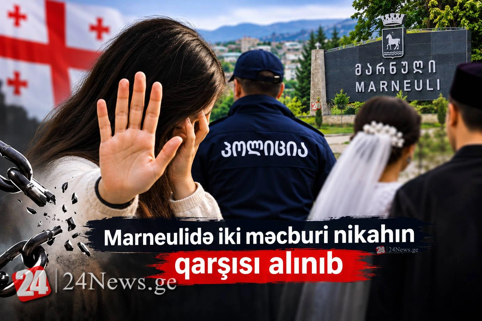 Marneulidə iki məcburi nikahın qarşısı alınıb