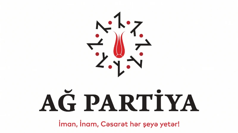 Ağ Partiya: Azərbaycanın daxili işlərinə kənardan müdaxilə yolverilməzdir