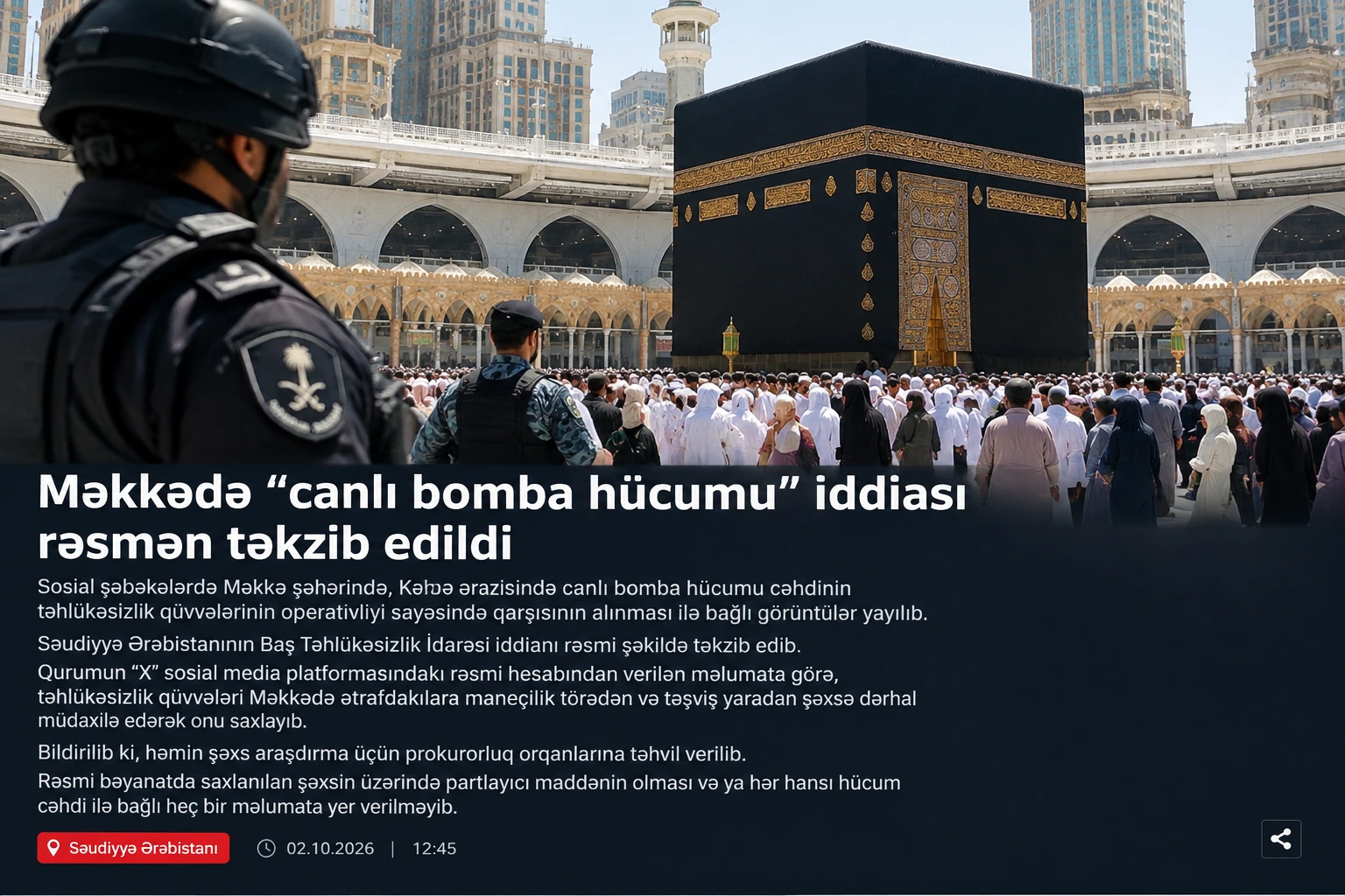 Məkkədə “canlı bomba hücumu” iddiası rəsmən təkzib edildi