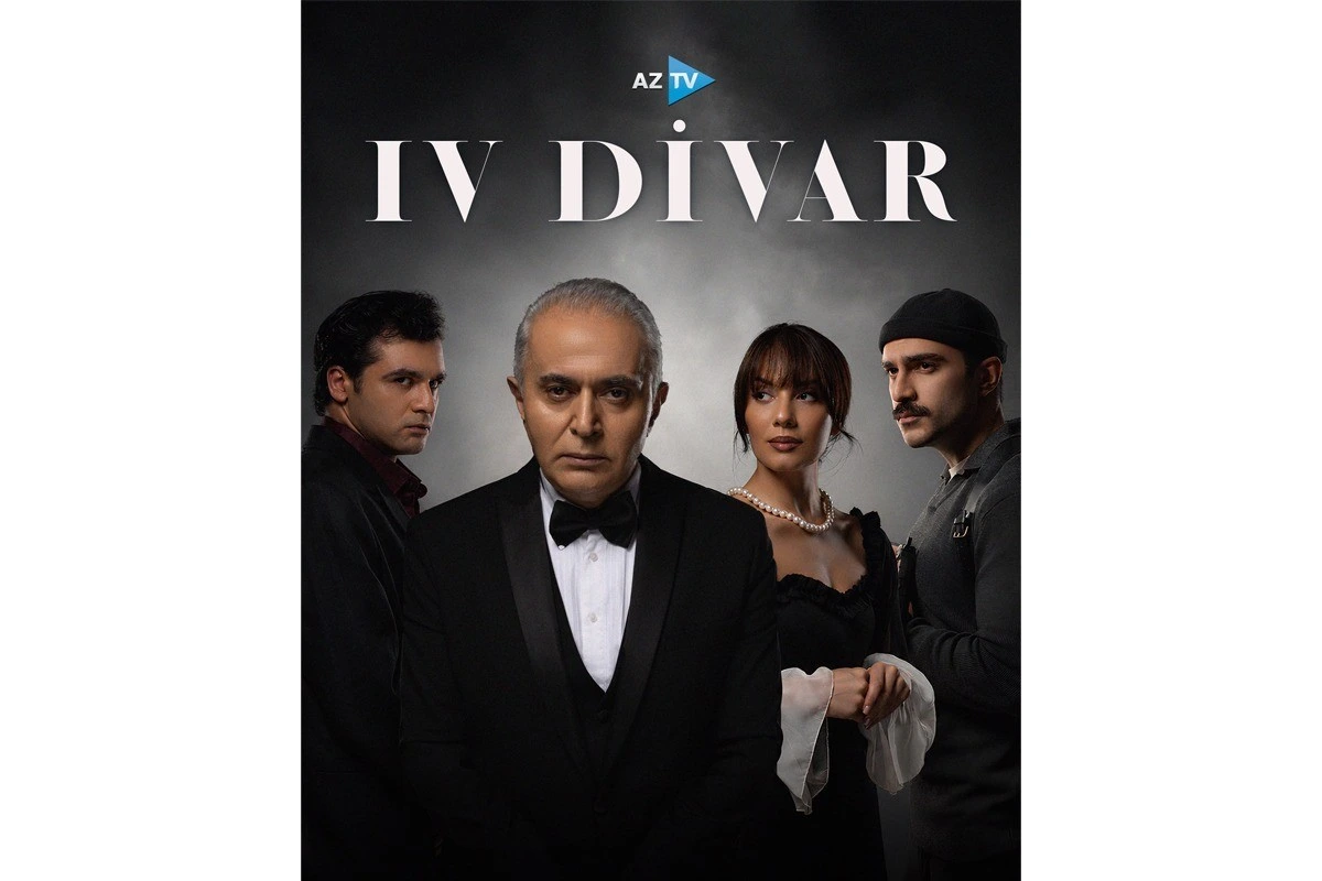 “IV Divar” serialı bu gündən etibarən AzTV-də! - VİDEO